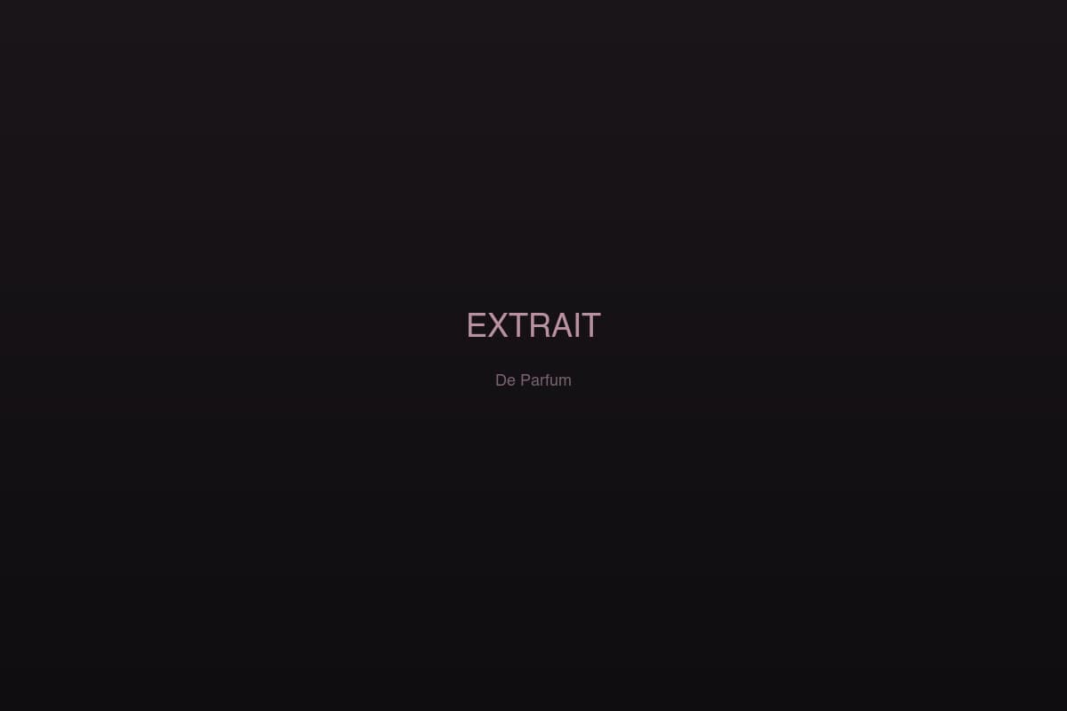 Extrait de Parfum