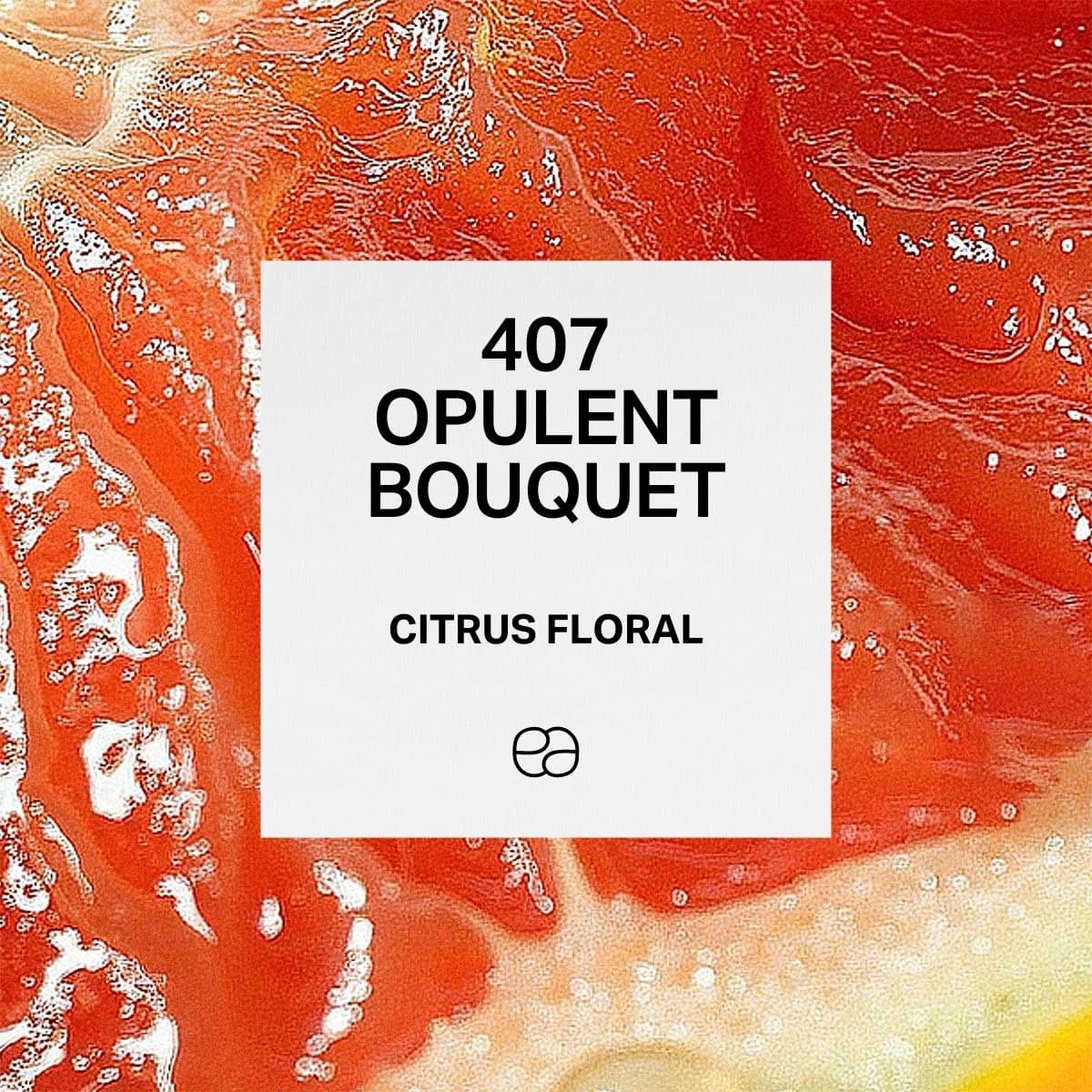 407 Opulent Bouquet - 1